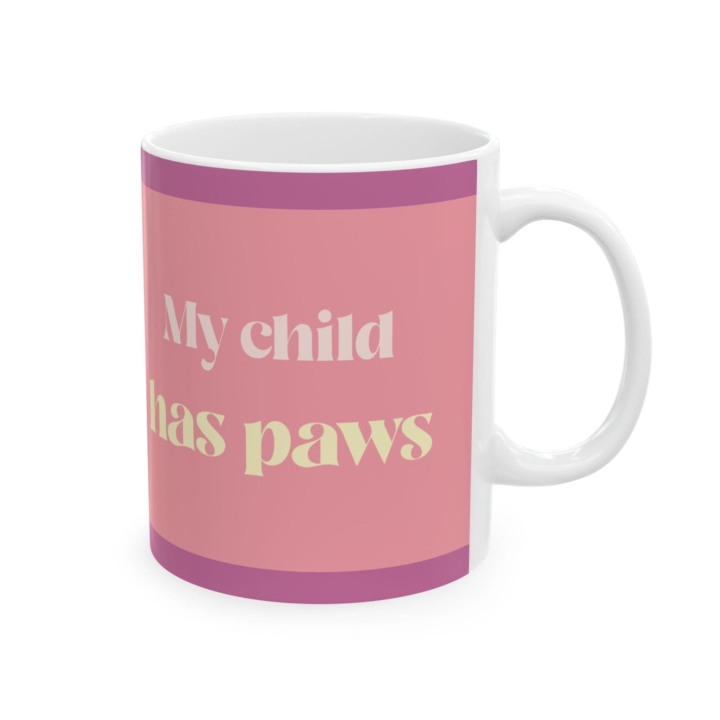 Purrfect Brew "My Child Has Paws" Mug (11oz, 15oz)