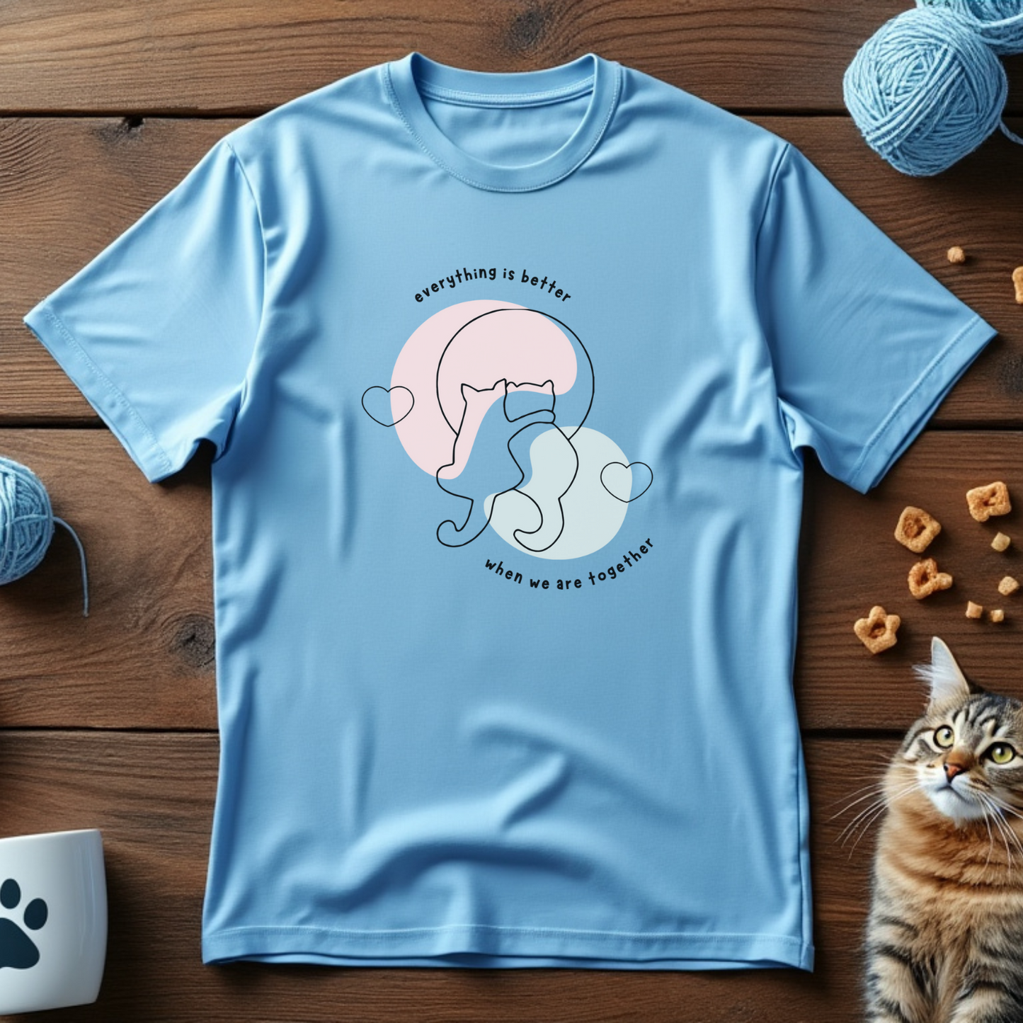 Everything is Better Tee