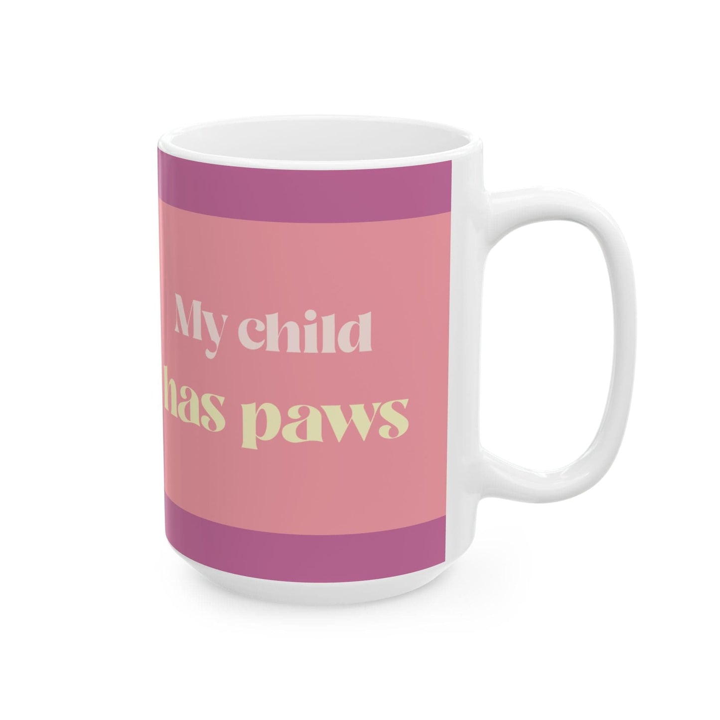Purrfect Brew "My Child Has Paws" Mug (11oz, 15oz)