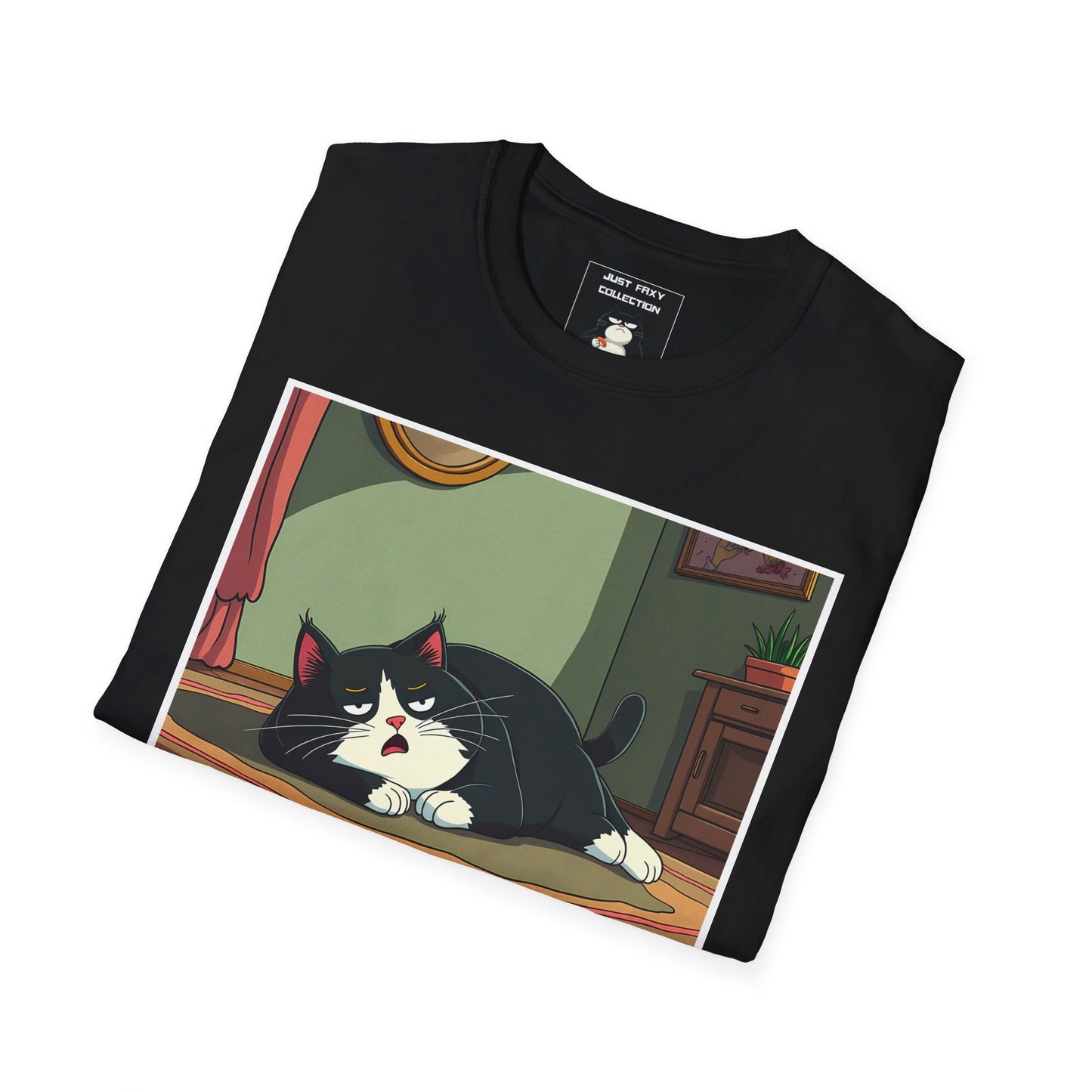 Just Faxy Can't Even Tee – The Ultimate Cat Lover's Mood Shirt 💤