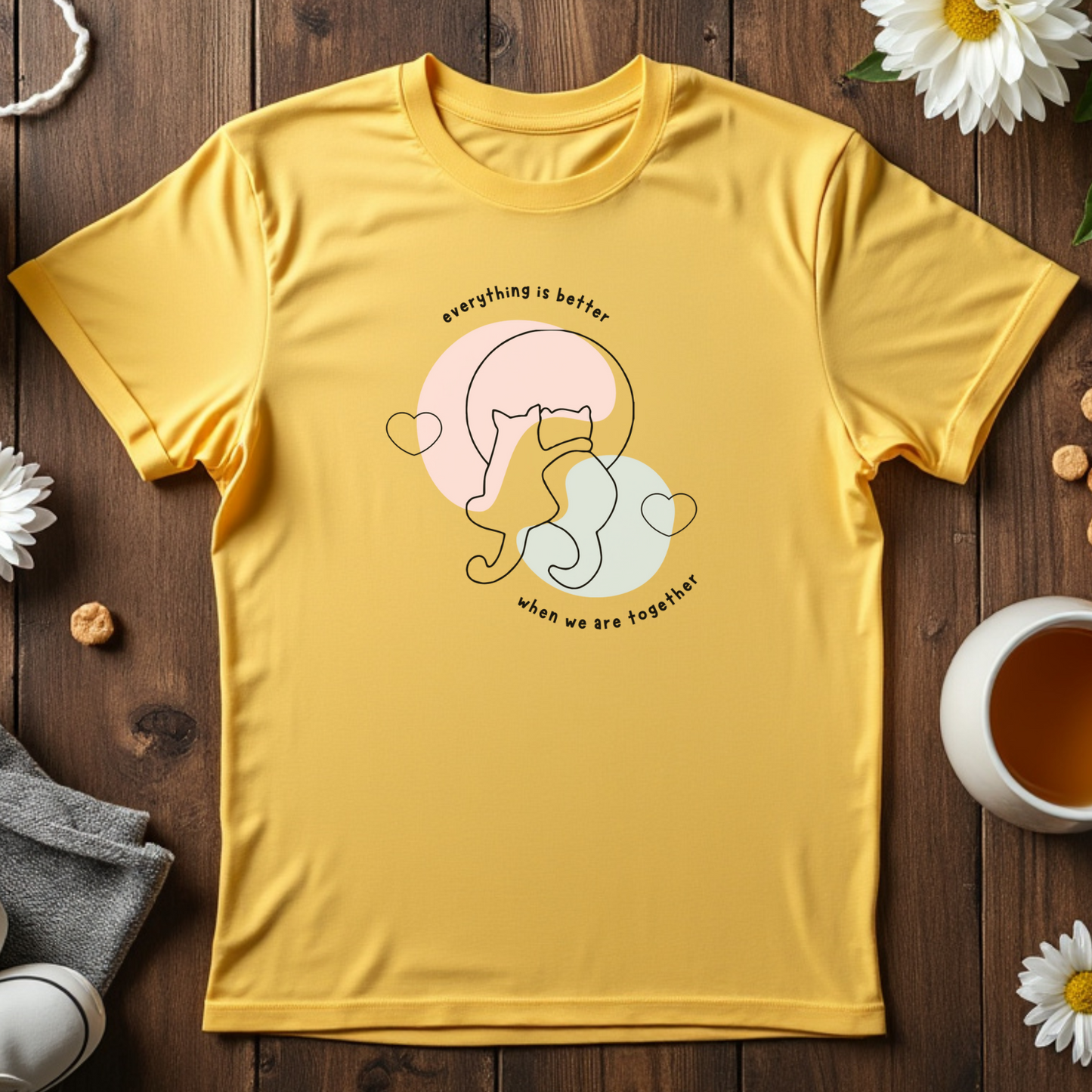 Everything is Better Tee
