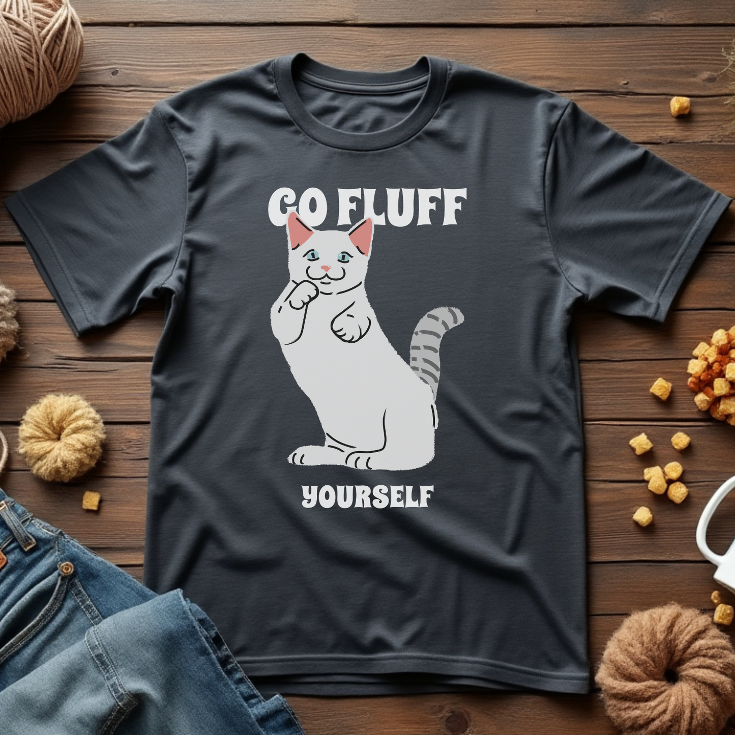 Go Fluff Yourself Unisex Tee