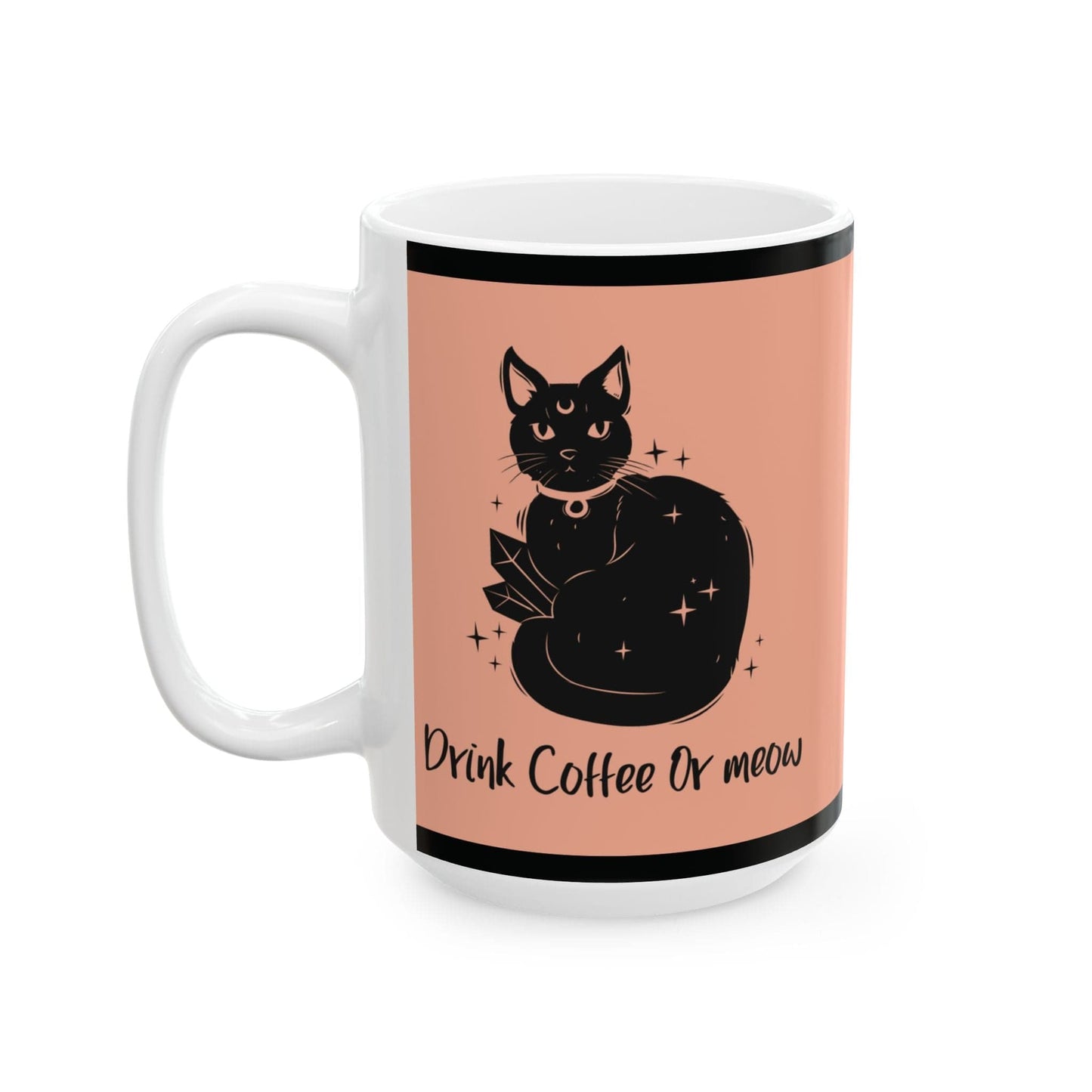 Purrfect Brew "Drink Coffee or Meow 100% Witch'' Mug (11oz, 15oz)