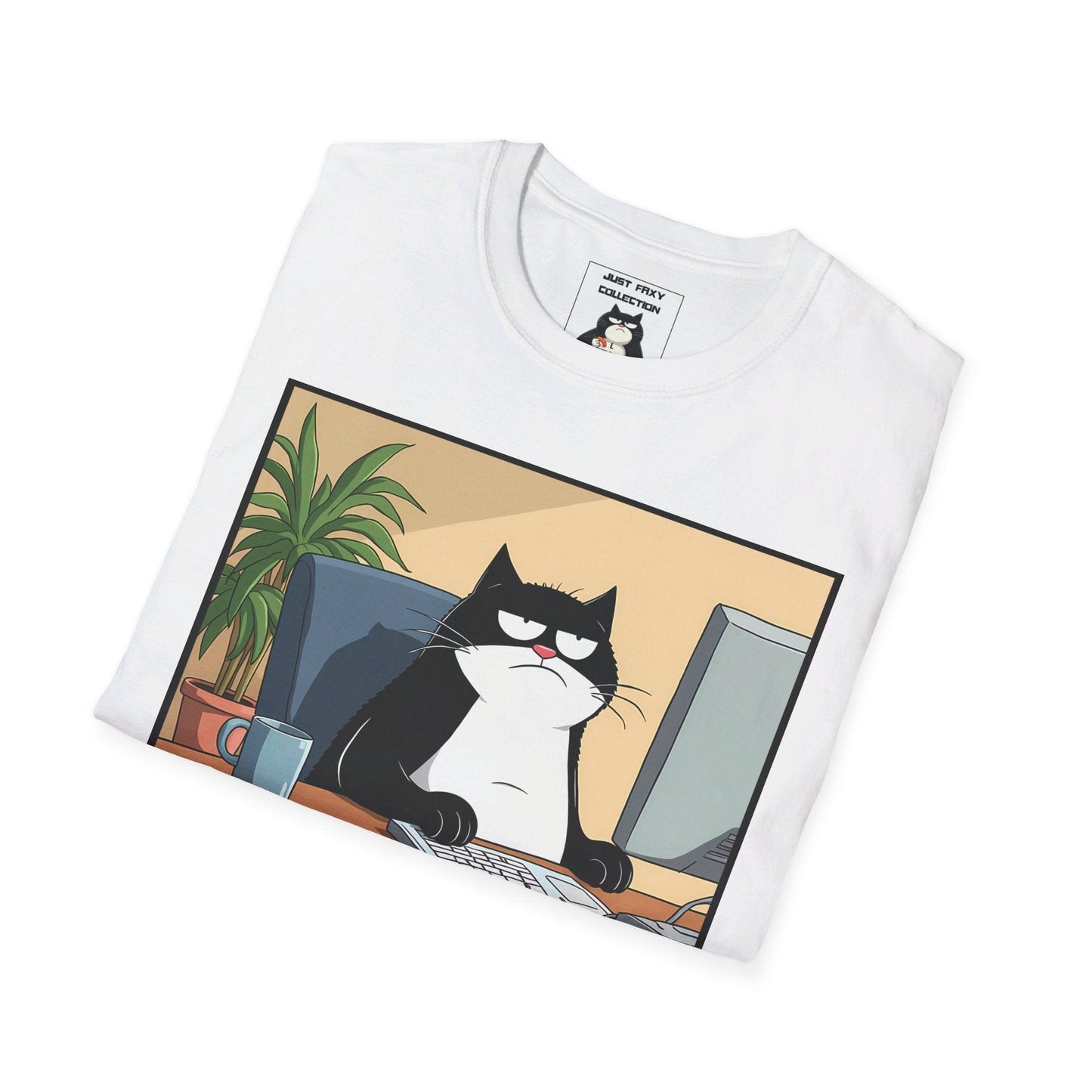 Just Faxy "Corporate Cat-titude" Tee – Monday Blues, Faxy Style! 😼💻