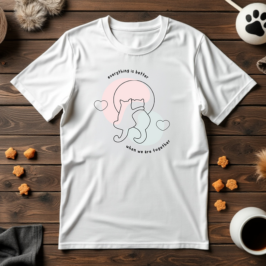 Everything is Better Tee