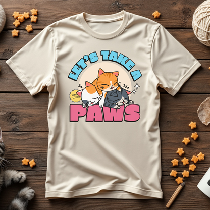 Let's Take a Paws Tee