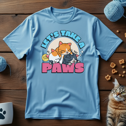 Let's Take a Paws Tee