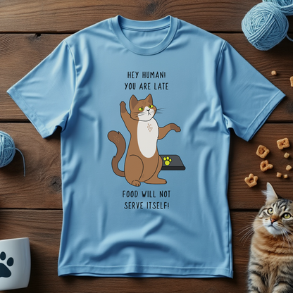 Hey Human, You Are Late Unisex Tee