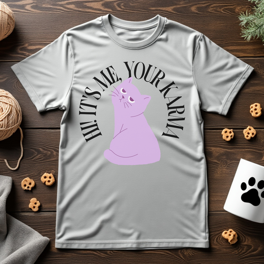 It's Me, Your Karma Tee