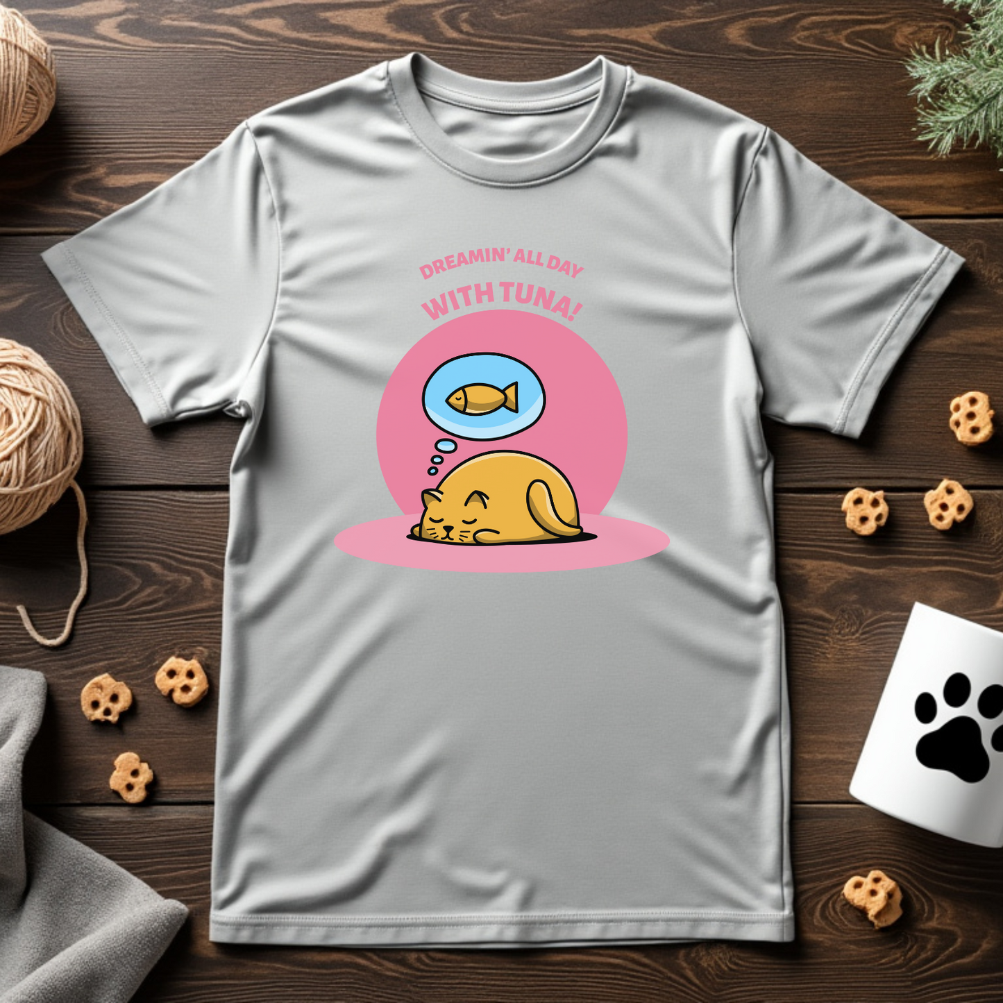 Dreamin' All Day With Tuna Tee
