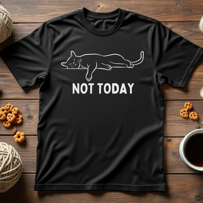 Not Today Cat Unisex Tee