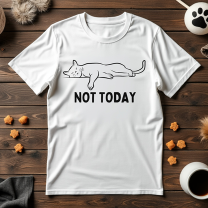 Not Today Cat Unisex Tee