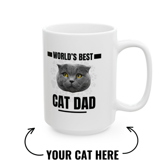 World's Best Cat Dad Custom Ceramic Mug (11oz, 15oz)